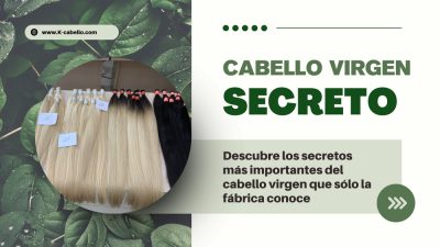 El secreto del cabello virgen