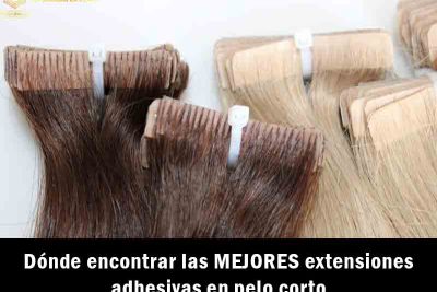 Dónde encontrar las MEJORES extensiones adhesivas en pelo corto