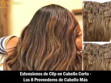 Extensiones De Clip en Pelo Corto- Los 8 Proveedores de Cabello Más Confiables